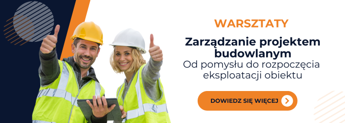 Zapraszamy na szkolenie z zarządzania projektem budowlanym.