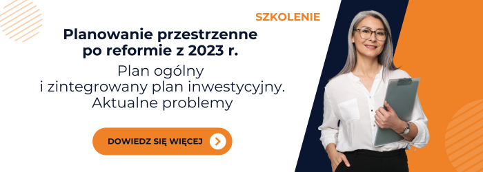 Zapraszamy na szkolenie z reformy planowania przestrzennego.